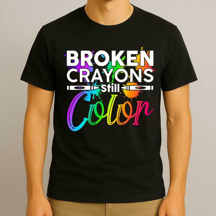 Broken Crayons Still Color Mental Health Awareness T-Shirt