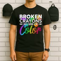 Broken Crayons Still Color Mental Health Awareness T-Shirt