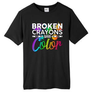 Broken Crayons Still Color Mental Health Awareness Tall Fusion ChromaSoft Performance T-Shirt