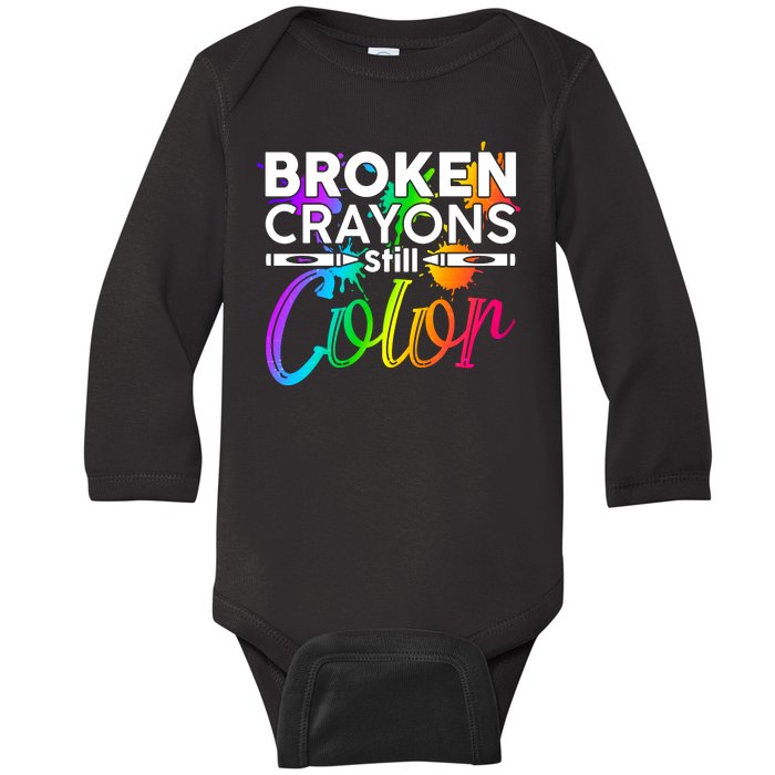 Broken Crayons Still Color Mental Health Awareness Baby Long Sleeve Bodysuit