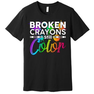 Broken Crayons Still Color Mental Health Awareness Premium T-Shirt