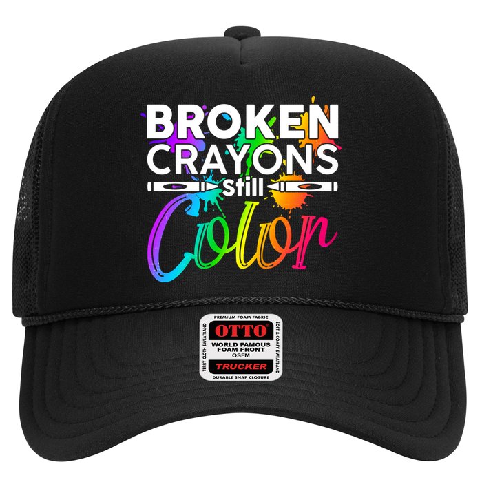 Broken Crayons Still Color Mental Health Awareness Trucker Hat