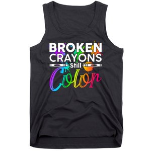 Broken Crayons Still Color Mental Health Awareness Tank Top