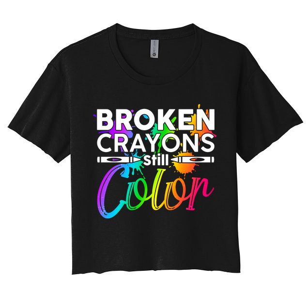Broken Crayons Still Color Mental Health Awareness Crop Top