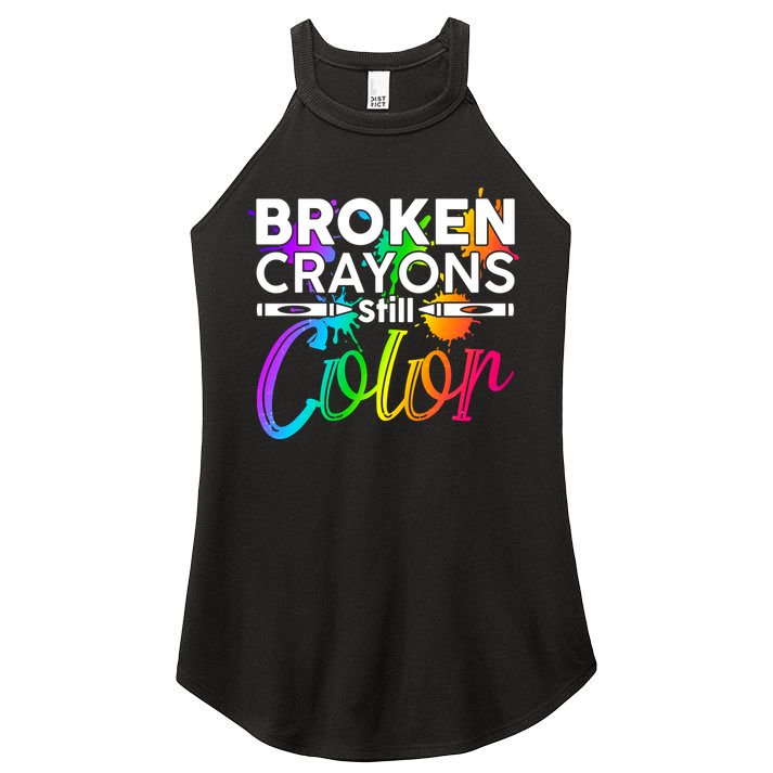 Broken Crayons Still Color Mental Health Awareness Women's Perfect Tri Rocker Tank