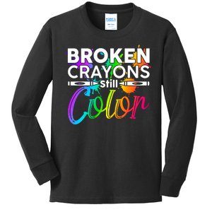 Broken Crayons Still Color Mental Health Awareness Kids Long Sleeve Shirt