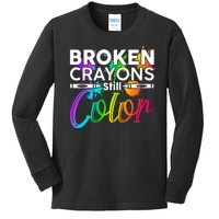 Broken Crayons Still Color Mental Health Awareness Kids Long Sleeve Shirt