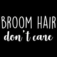 Broom Hair Don't Care Apron