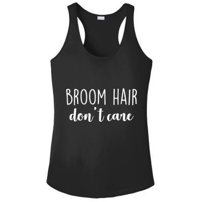 Broom Hair Don't Care Ladies PosiCharge Competitor Racerback Tank