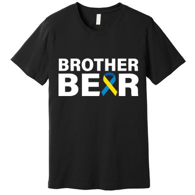 Brother Bear Down Syndrome Awareness Premium T-Shirt