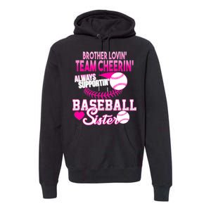 Brother Lovin Team Cheerin Baseball Sister Premium Hoodie