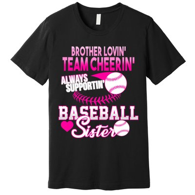 Brother Lovin Team Cheerin Baseball Sister Premium T-Shirt