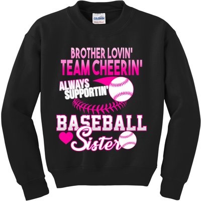 Brother Lovin Team Cheerin Baseball Sister Kids Sweatshirt