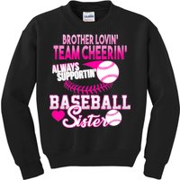 Brother Lovin Team Cheerin Baseball Sister Kids Sweatshirt