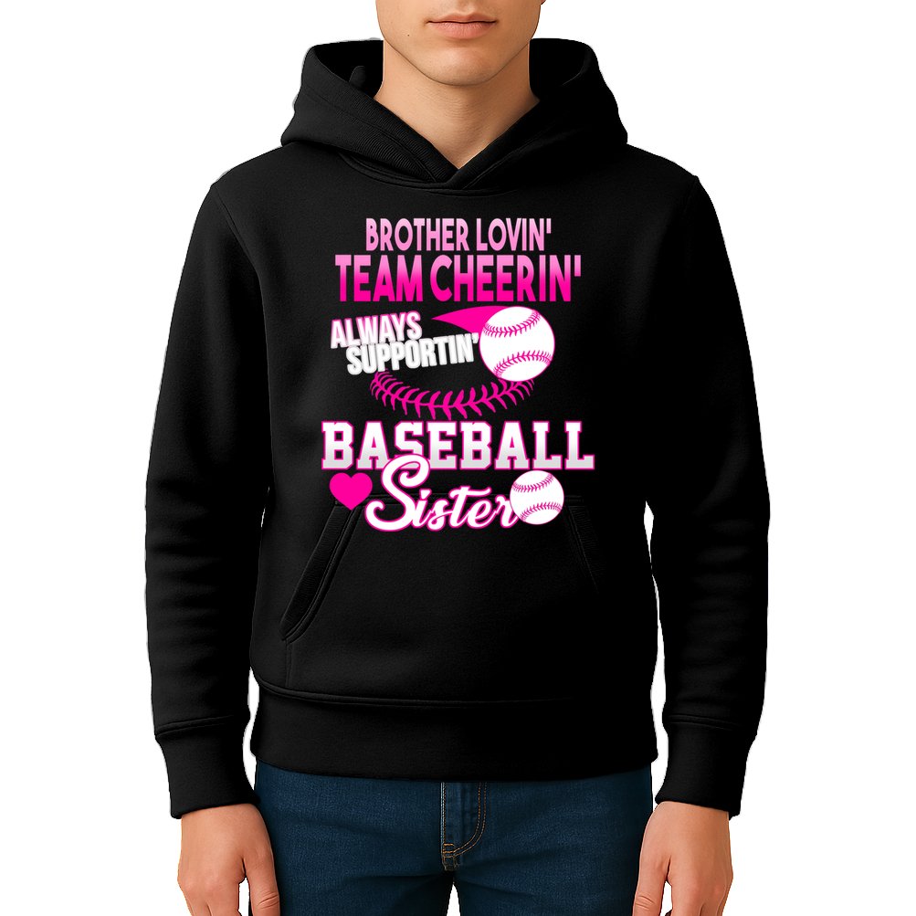 Brother Lovin Team Cheerin Baseball Sister Kids Hoodie