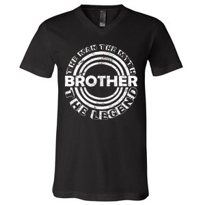 Brother The Man The Myth The Legend V-Neck T-Shirt