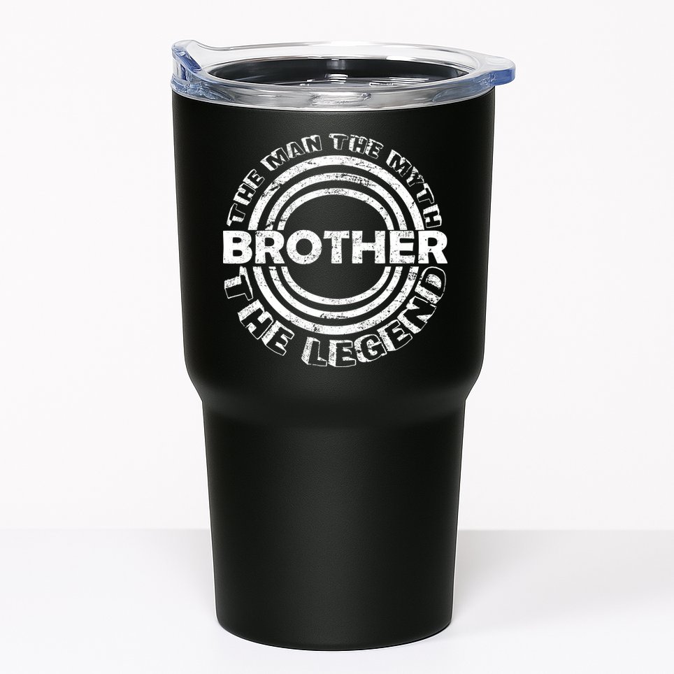 Brother The Man The Myth The Legend Tumbler