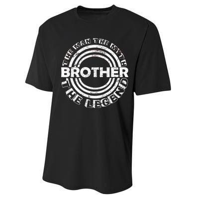 Brother The Man The Myth The Legend Performance Sprint T-Shirt