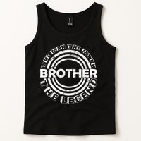 Brother The Man The Myth The Legend Tank Top