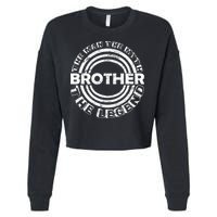 Brother The Man The Myth The Legend Cropped Pullover Crew