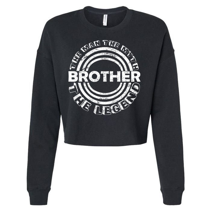 Brother The Man The Myth The Legend Cropped Pullover Crew