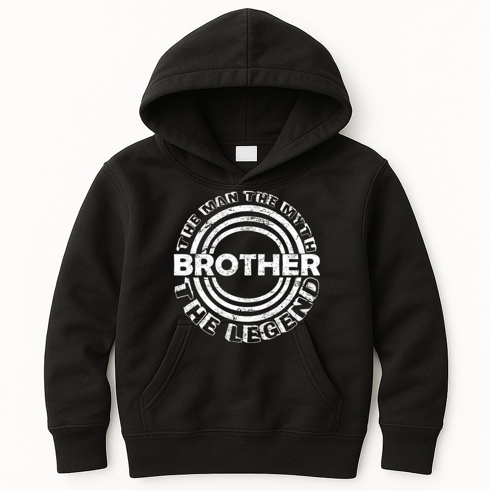 Brother The Man The Myth The Legend Kids Hoodie