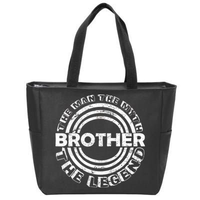 Brother The Man The Myth The Legend Zip Tote Bag