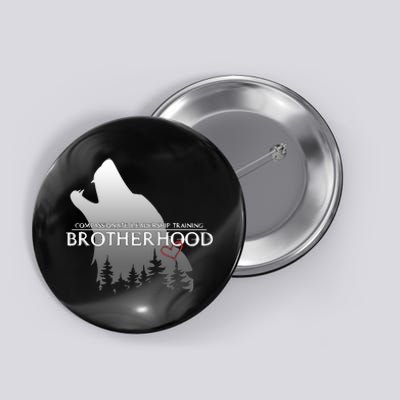 Brotherhood Compassionate Leadership Training Wolf  Button