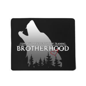 Brotherhood Compassionate Leadership Training Wolf  Mousepad