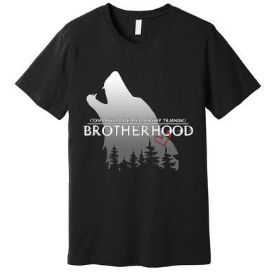 Brotherhood Compassionate Leadership Training Wolf  Premium T-Shirt