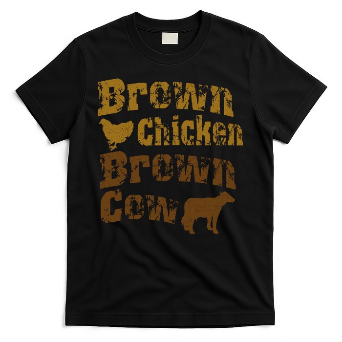 Brown Chicken Brown Cow T-Shirt