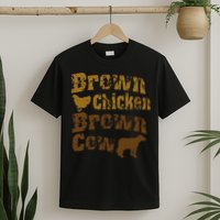 Brown Chicken Brown Cow T-Shirt