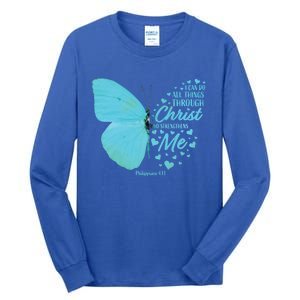 Butterfly Religious Philippians 4:13 Christian Funny Gift Cute Gift Tall Long Sleeve T-Shirt