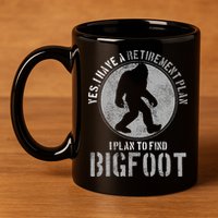 Bigfoot Retirement Plan Funny Retired Sasquatch Hunter Gift 11oz C Handle Ceramic Mug