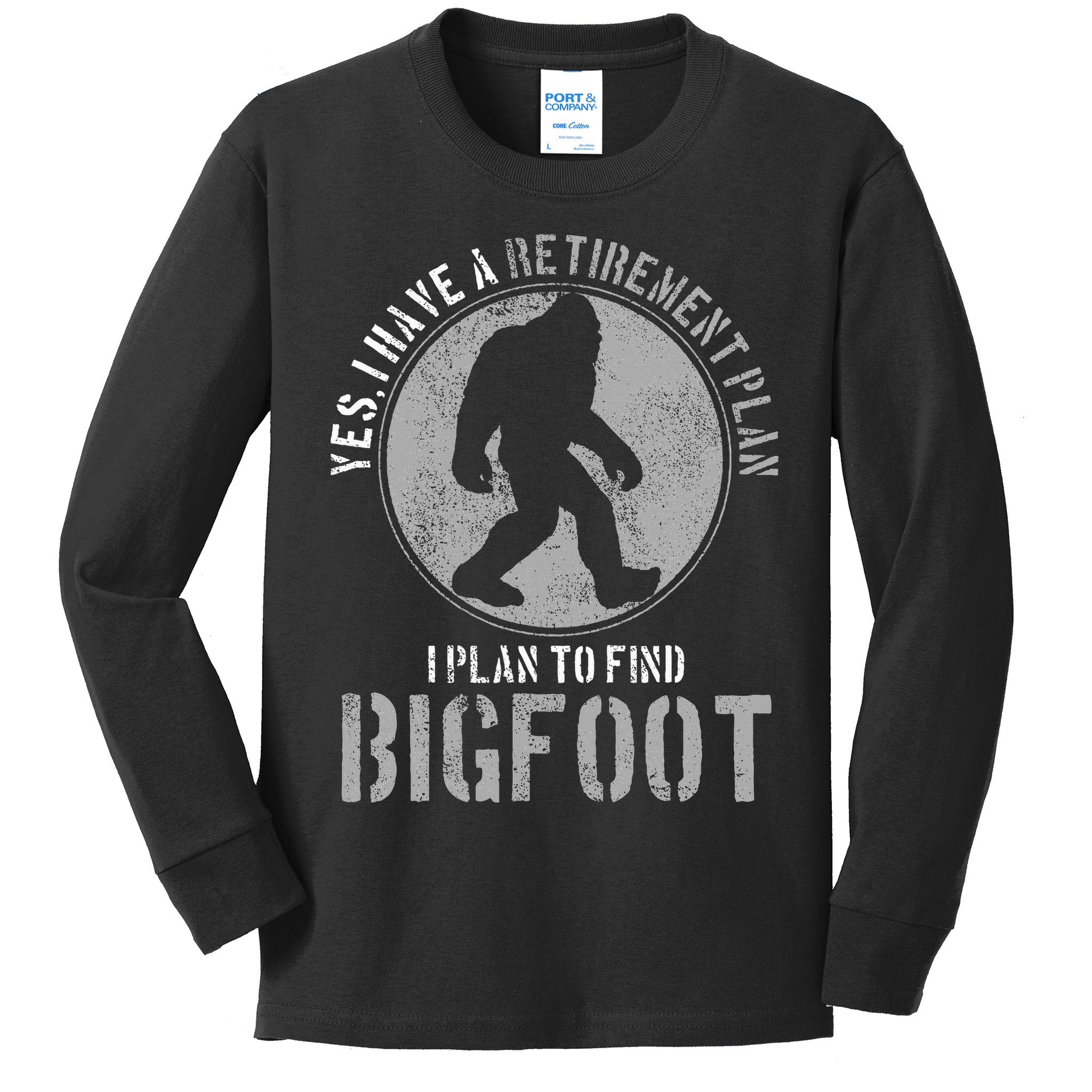 Bigfoot Retirement Plan Funny Retired Sasquatch Hunter Gift Kids Long Sleeve Shirt
