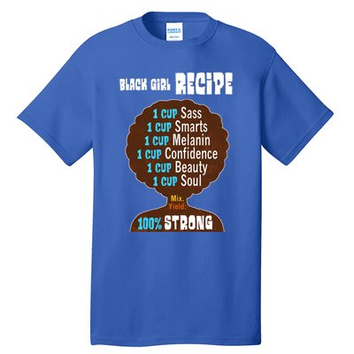 Black Recipe Pride For Strong And Gift Tall T-Shirt