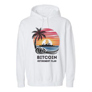 Bitcoin Retirement Plan Btc Crypto Trading Cryptocurrency Garment-Dyed Fleece Hoodie