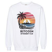 Bitcoin Retirement Plan Btc Crypto Trading Cryptocurrency Garment-Dyed Sweatshirt