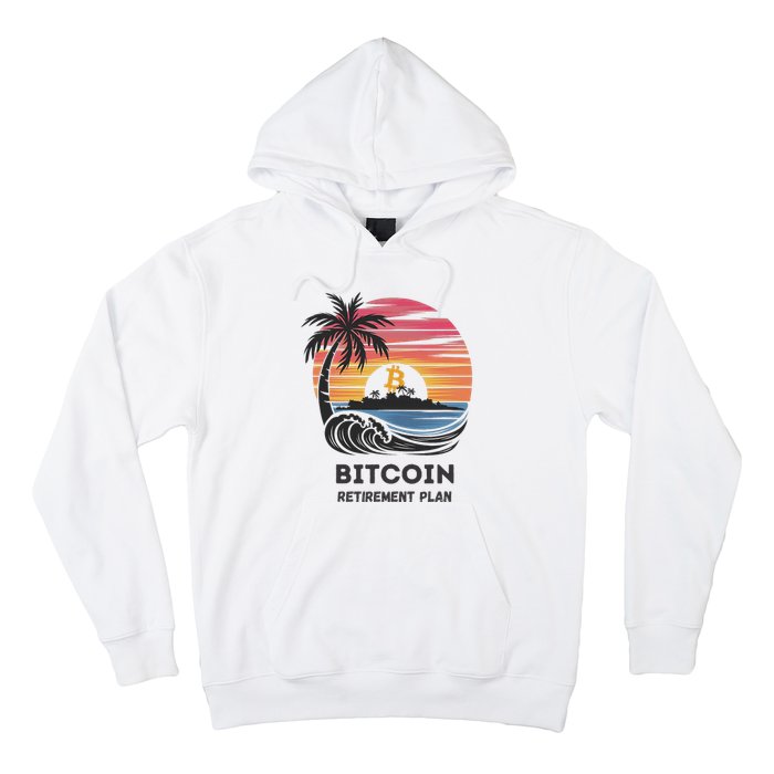 Bitcoin Retirement Plan Btc Crypto Trading Cryptocurrency Hoodie