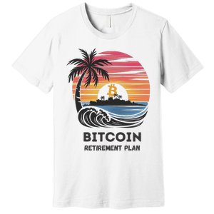 Bitcoin Retirement Plan Btc Crypto Trading Cryptocurrency Premium T-Shirt