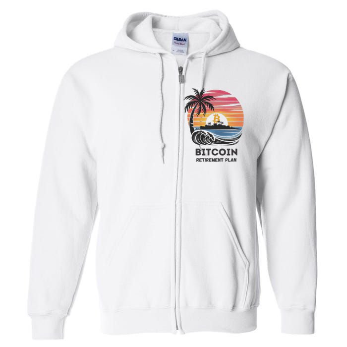 Bitcoin Retirement Plan Btc Crypto Trading Cryptocurrency Full Zip Hoodie