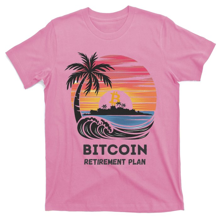 Bitcoin Retirement Plan Btc Crypto Trading Cryptocurrency T-Shirt