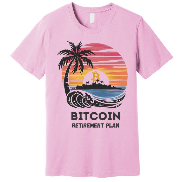 Bitcoin Retirement Plan Btc Crypto Trading Cryptocurrency Premium T-Shirt