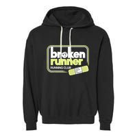 Broken Runner Running Club Turning Setbacks Into Comebacks Garment-Dyed Fleece Hoodie