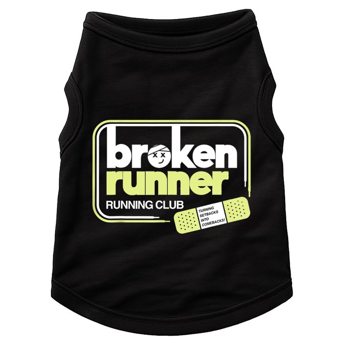 Broken Runner Running Club Turning Setbacks Into Comebacks Doggie Tank