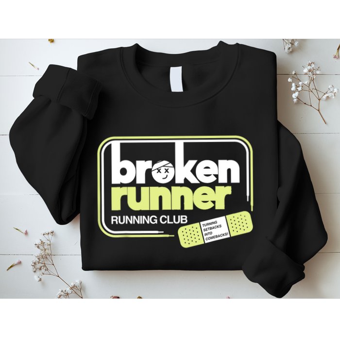 Broken Runner Running Club Turning Setbacks Into Comebacks Sweatshirt