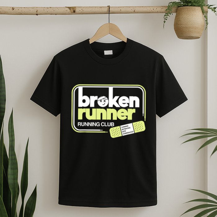 Broken Runner Running Club Turning Setbacks Into Comebacks T-Shirt