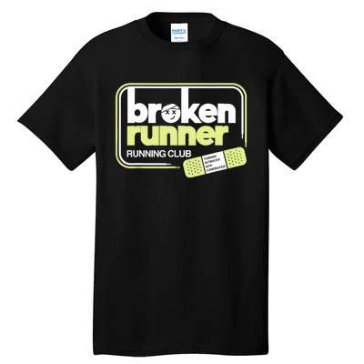 Broken Runner Running Club Turning Setbacks Into Comebacks Tall T-Shirt