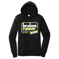 Broken Runner Running Club Turning Setbacks Into Comebacks Women's Pullover Hoodie