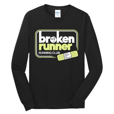 Broken Runner Running Club Turning Setbacks Into Comebacks Tall Long Sleeve T-Shirt